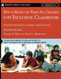 How to Reach and Teach All Children in the Inclusive Classroom