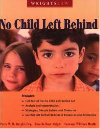 Wrightslaw: No Child Left Behind