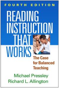 Reading Instruction That Works: The Case for Balanced Teaching